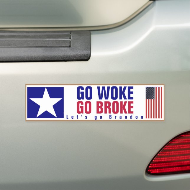GO WOKE GO BROKE CAR MAGNET (In Situ)