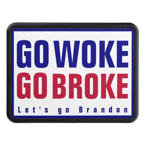 GO WOKE GO BROKE  HITCH COVER