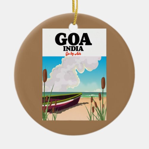 Goa India fishing boat travel poster  Ceramic Ornament