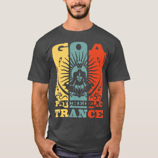 Goa Psychedelic Trance OM Psytrance Present T-Shirt