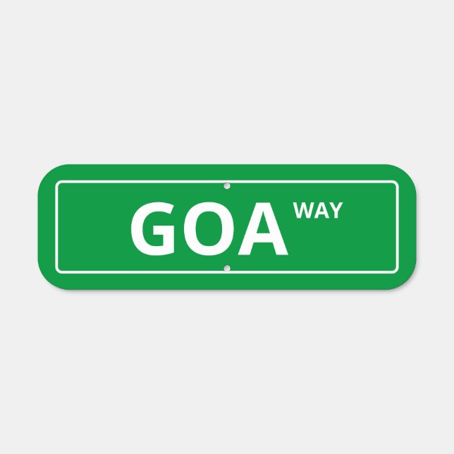 Goa Way Funny Street Sign (Front)