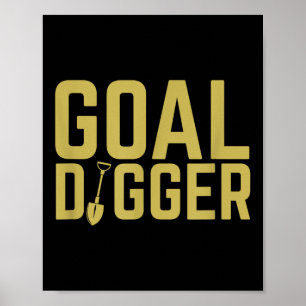 Goal Digger Funny Sales Team Motivational Poster