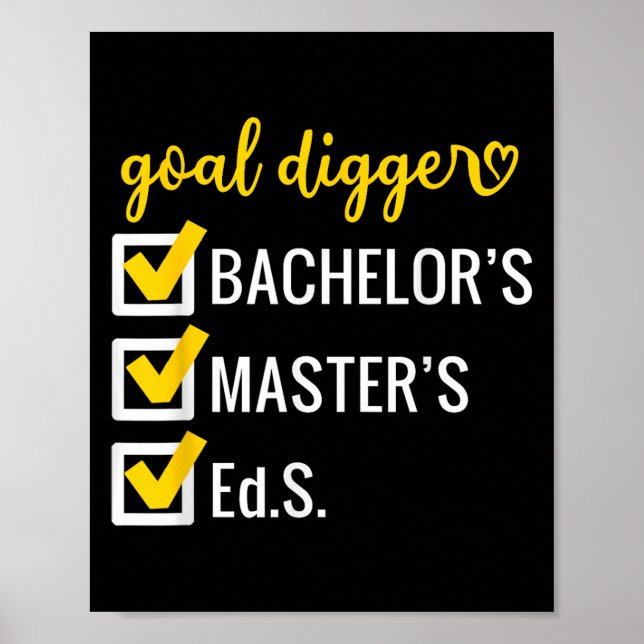 Goal Digger Inspirational Quotes Education Special Poster (Front)