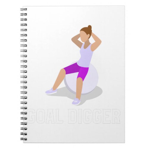 Goal Digger Woman Gym Notebook