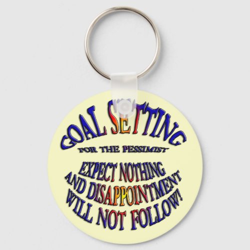 Goal Expect Nothing Keychain