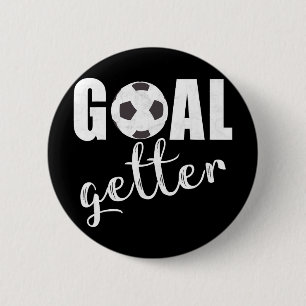 Goal Getter Soccer Player Sport Teams Soccer Gift Button