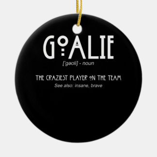 Goalie Gear Goalkeeper Definition Soccer Hockey Ceramic Ornament