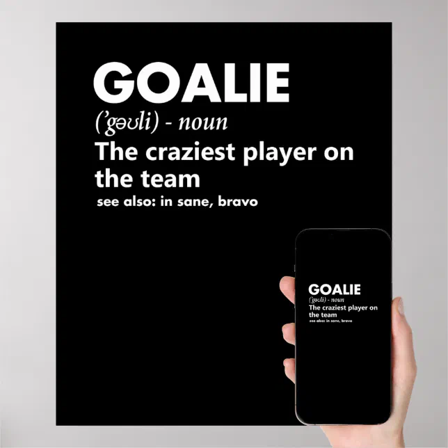 Goalie Goalkeeper Definition Soccer Hockey Poster Zazzle