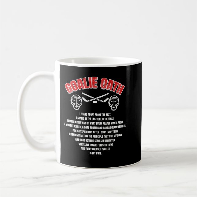 Goalie Oath   Ice Hockey Goalie Prayer Gift Classi Coffee Mug (Left)