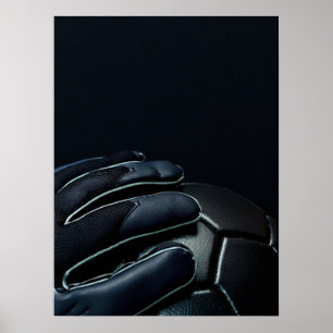 Goalkeeper Gloves Dark Dramatic Close Up Poster