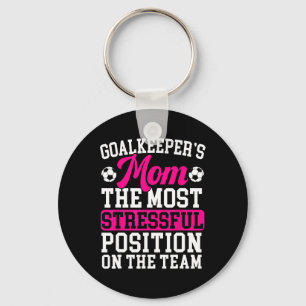 Goalkeeper's Mom Mothers Day Sport Lover Soccer Ma Keychain
