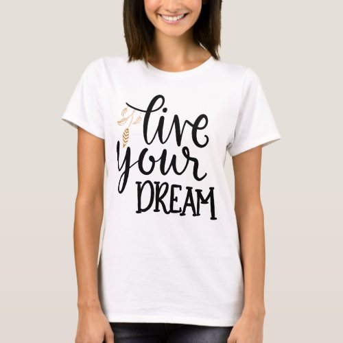 Goals Dreams Success Motivational Attitude T_Shirt