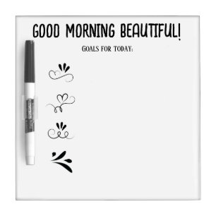 Goals for today! dry erase board