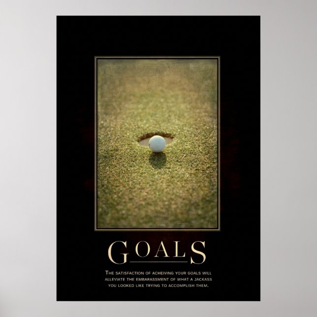 Goals Motivational Parody Poster (Front)