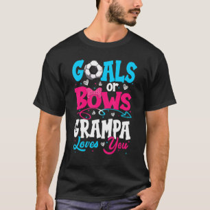 Goals Or Bow Keeper Of Gender Grampa Loves You Rev T-Shirt