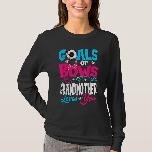Goals Or Bow Keeper Of Gender Grandmother Loves Yo T-Shirt (Front)