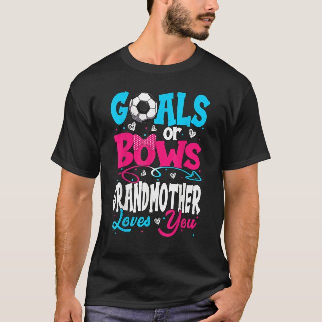 Goals Or Bow Keeper Of Gender Grandmother Loves Yo T-Shirt (Front)