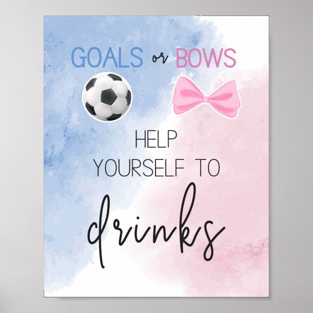 Goals or bows Help yourself to drinks Poster (Front)