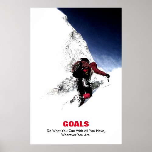 Goals Quote Mountaineer Do What You Can Poster