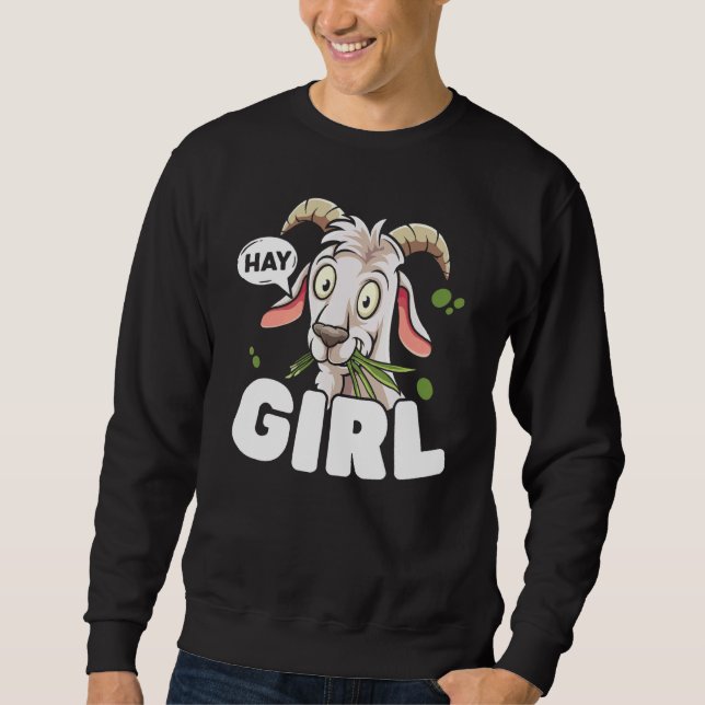 Goat  Animal Farmer Goat Lady Rancher Farming 1 Sweatshirt (Front)