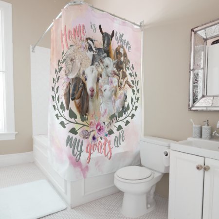 Goat Art | Home Is Where My Goats Are Getyergoat Shower Curtain
