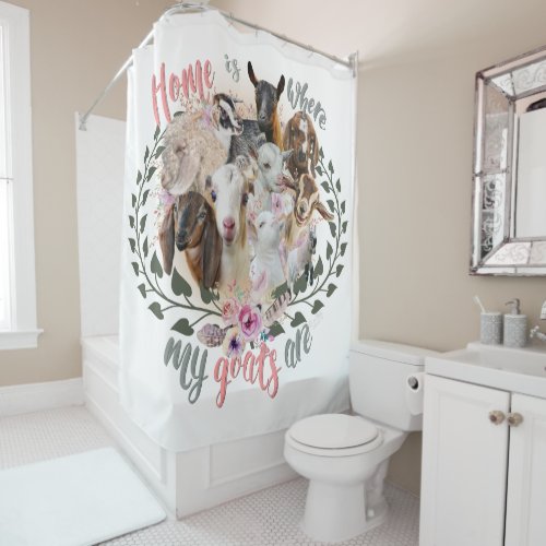 GOAT ART  Home is Where My Goats Are GetYerGoat Shower Curtain