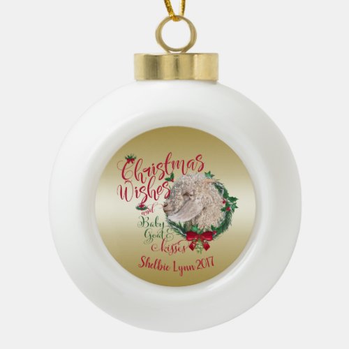GOAT  Christmas Wishes Baby Goat Kisses Angora Ceramic Ball Christmas Ornament