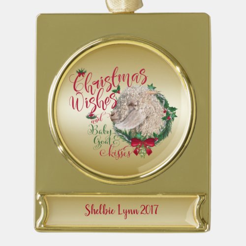 GOAT  Christmas Wishes Baby Goat Kisses Angora Gold Plated Banner Ornament