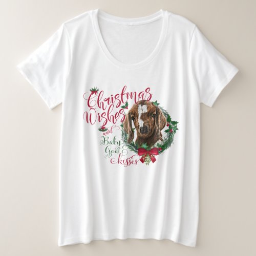 GOAT  Christmas Wishes Baby Goat Kisses Boer Plus Size T_Shirt