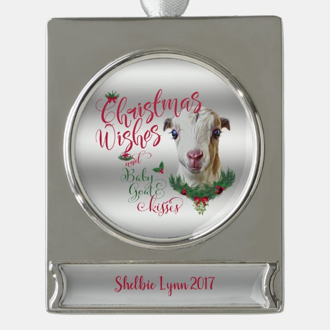 GOAT | Christmas Wishes Baby Goat Kisses LaMancha Silver Plated Banner Ornament (Front)