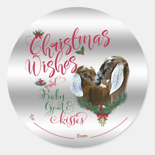 GOAT  Christmas Wishes Baby Goat Kisses Nubian 3 Classic Round Sticker