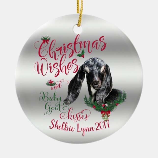 GOAT | Christmas Wishes Baby Goat Kisses Nubian Ceramic Ornament (Front)