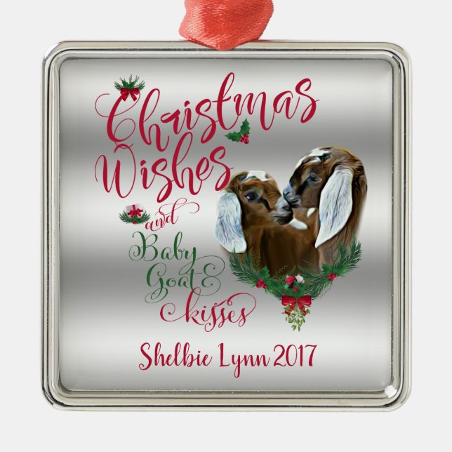 GOAT | Christmas Wishes Baby Goat Kisses Nubians Metal Ornament (Front)