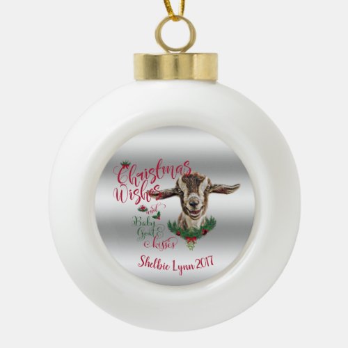 GOAT  Christmas Wishes Baby Goat Kisses Togg Ceramic Ball Christmas Ornament