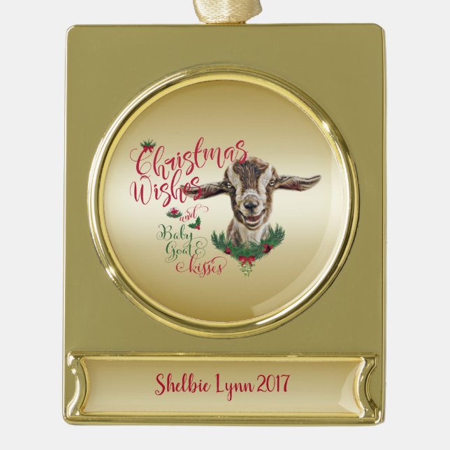 GOAT | Christmas Wishes Baby Goat Kisses Togg Gold Plated Banner Ornament (Front)