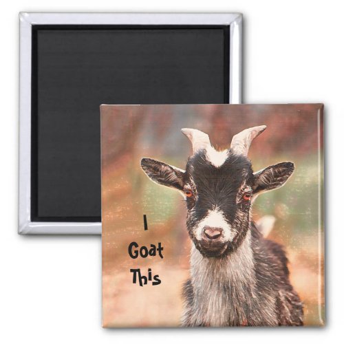 Goat Cute Funny I Goat This Magnet