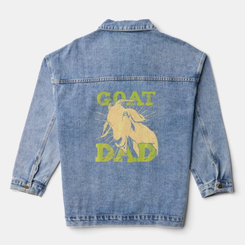 Goat Dad For A Goat Farmer  Denim Jacket