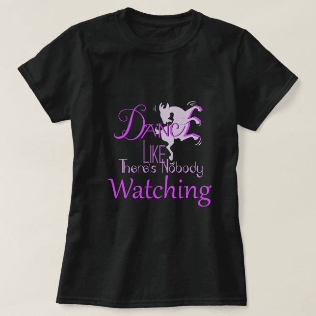 GOAT | DANCE Like Nobody's Watching (Orchid) T-Shirt (Design Front)