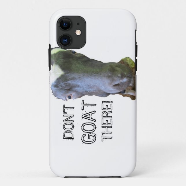 Goat "DON'T GOAT THERE" iPhone 5 Case (Back)