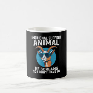 Goat Emotional Support Animal He Screams So I Dont Coffee Mug