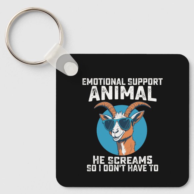 Goat Emotional Support Animal He Screams So I Dont Keychain (Front)