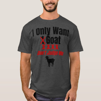 Goat farmer gifts for goat lovers  T-Shirt