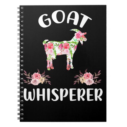 Goat Floral Goat Whisperer Bucks Expert Kid Caprin Notebook