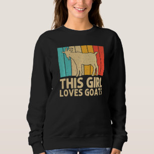 Goat For Girls Kids Women Goat Whisperer Sweatshirt