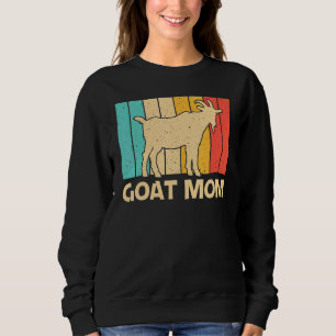 Goat For Mom Mother Farm Animal Goat Whisperer Sweatshirt