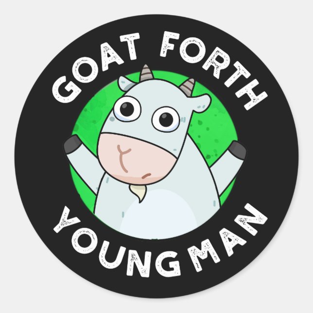 Goat Forth Young Man Funny Animal Pun Dark BG Classic Round Sticker (Front)