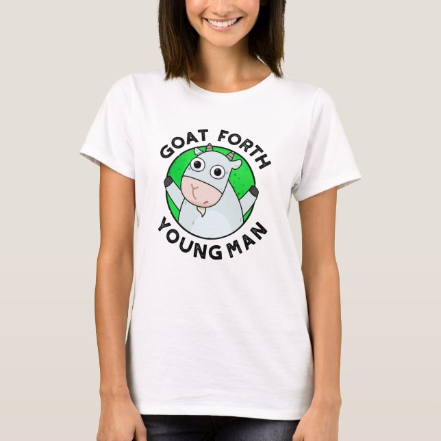 Goat Forth Young Man Funny Animal Pun  T-Shirt (Front)