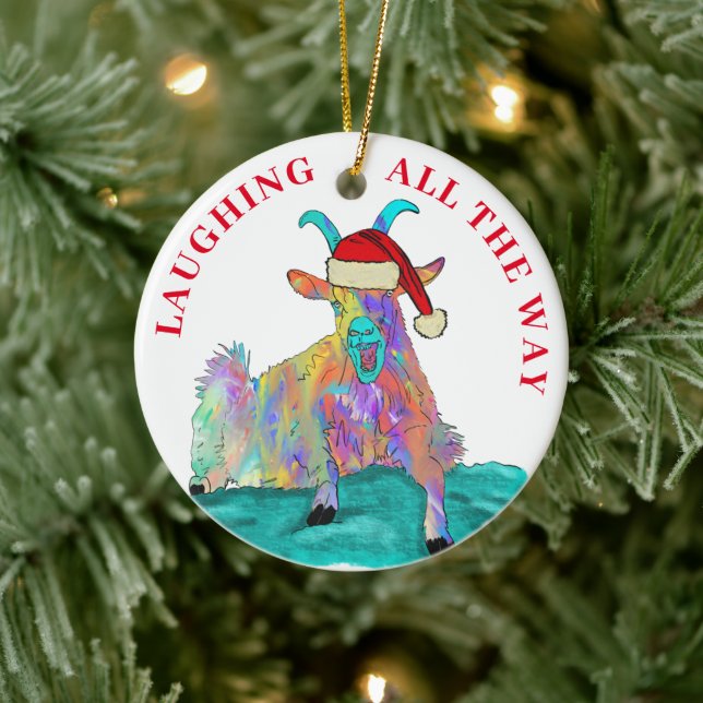 Goat funny Laughing all the way quote Ceramic Ornament (Tree)