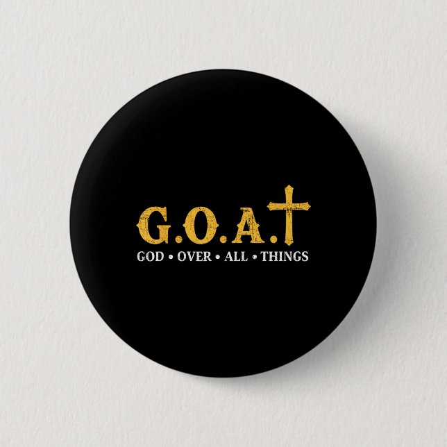Goat God Over All Things Button (Front)