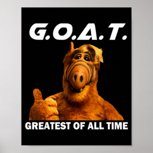 Goat Greatest Of All Time Funny Meme Poster